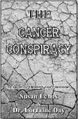 The Cancer Conspiracy - Susan Lenox & Dr. Lorraine Day