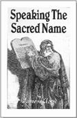 Speaking The Sacred Name