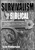 Survivalism Is It Biblical?